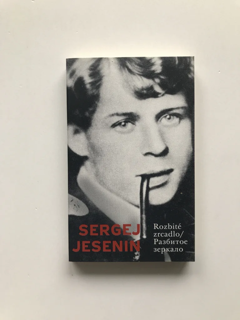 Rozbité zrcadlo / Razbitoje zerkalo, Sergej Jesenin