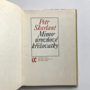 Mimoúrovňové křižovatky, Petr Skarlant