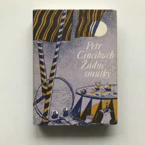 Žádné smutky (Výbor z poezie), Petr Cincibuch