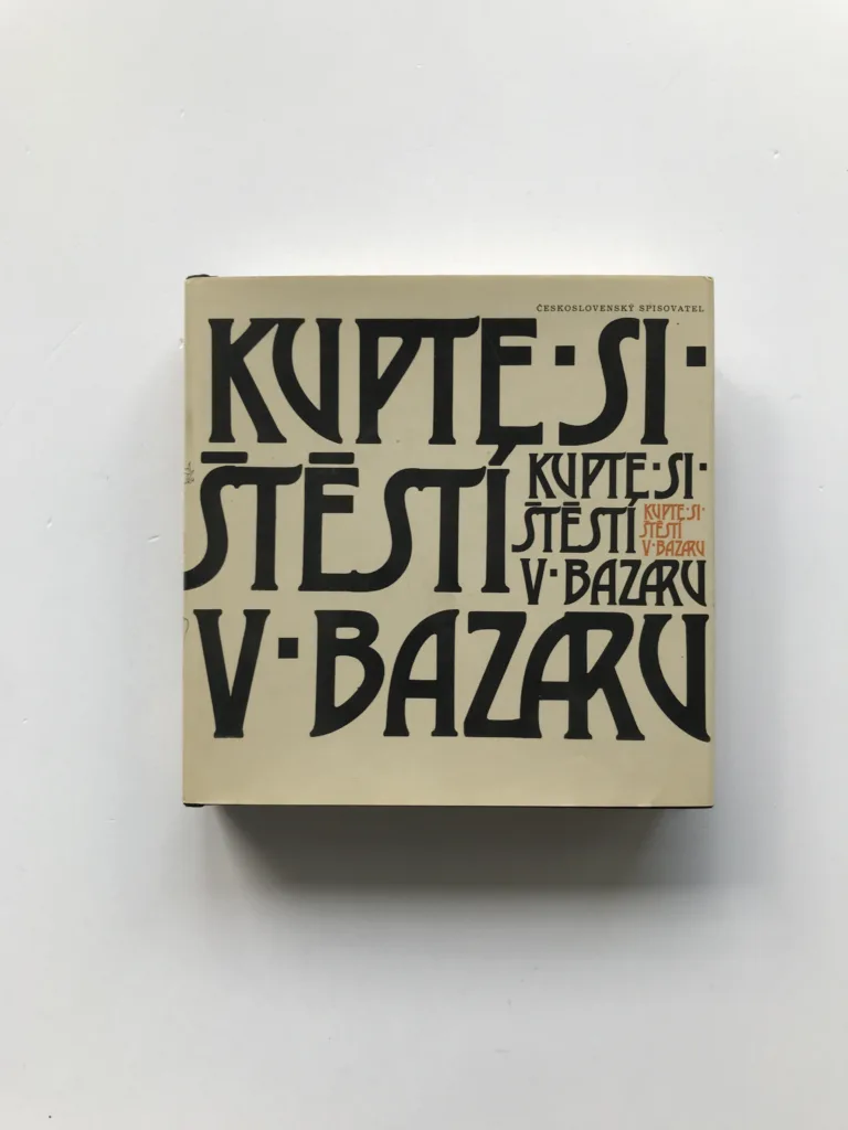 Kupte si štěstí v bazaru, Karel Sýs, Jiří Žáček, Vladimír Renčín, kolektiv autorů
