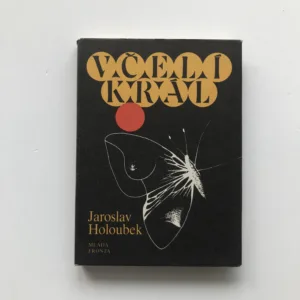 Včelí král, Jaroslav Holoubek