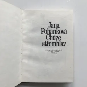 Chůze střemhlav, Jana Pohanková, Jana Lochovská