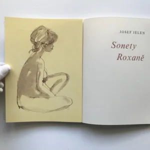 Sonety Roxaně, Josef Jelen, Arnošt Paderlík