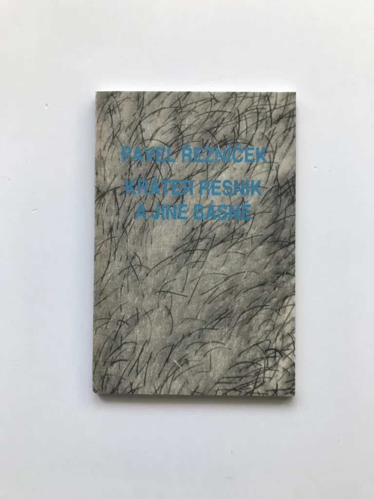 Kráter Resnik a jiné básně, Pavel Řezníček