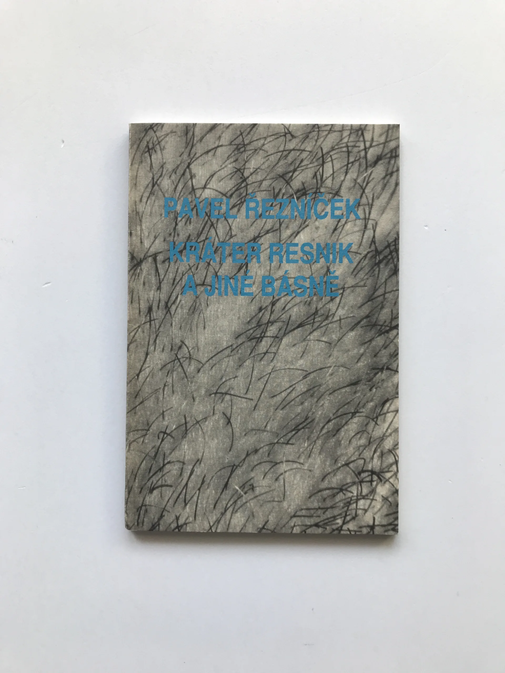 Kráter Resnik a jiné básně, Pavel Řezníček