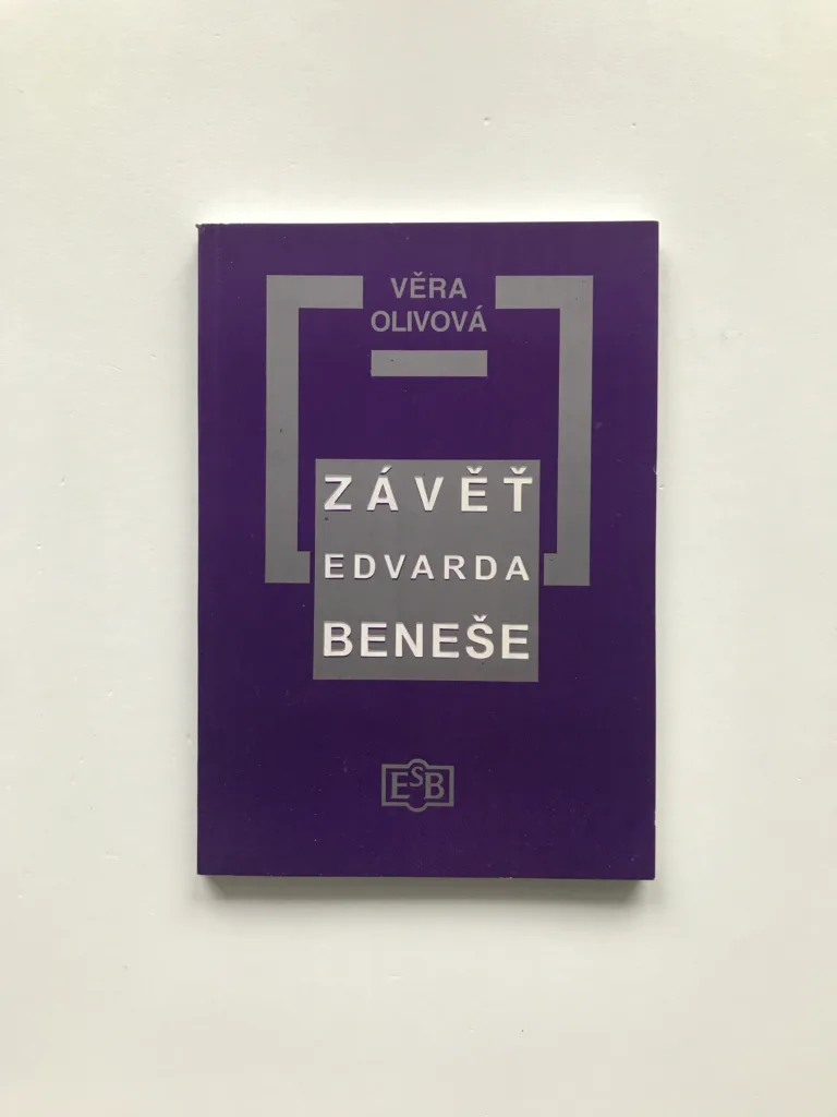 Závěť Edvarda Beneše a osudy jeho archivu, Věra Olivová