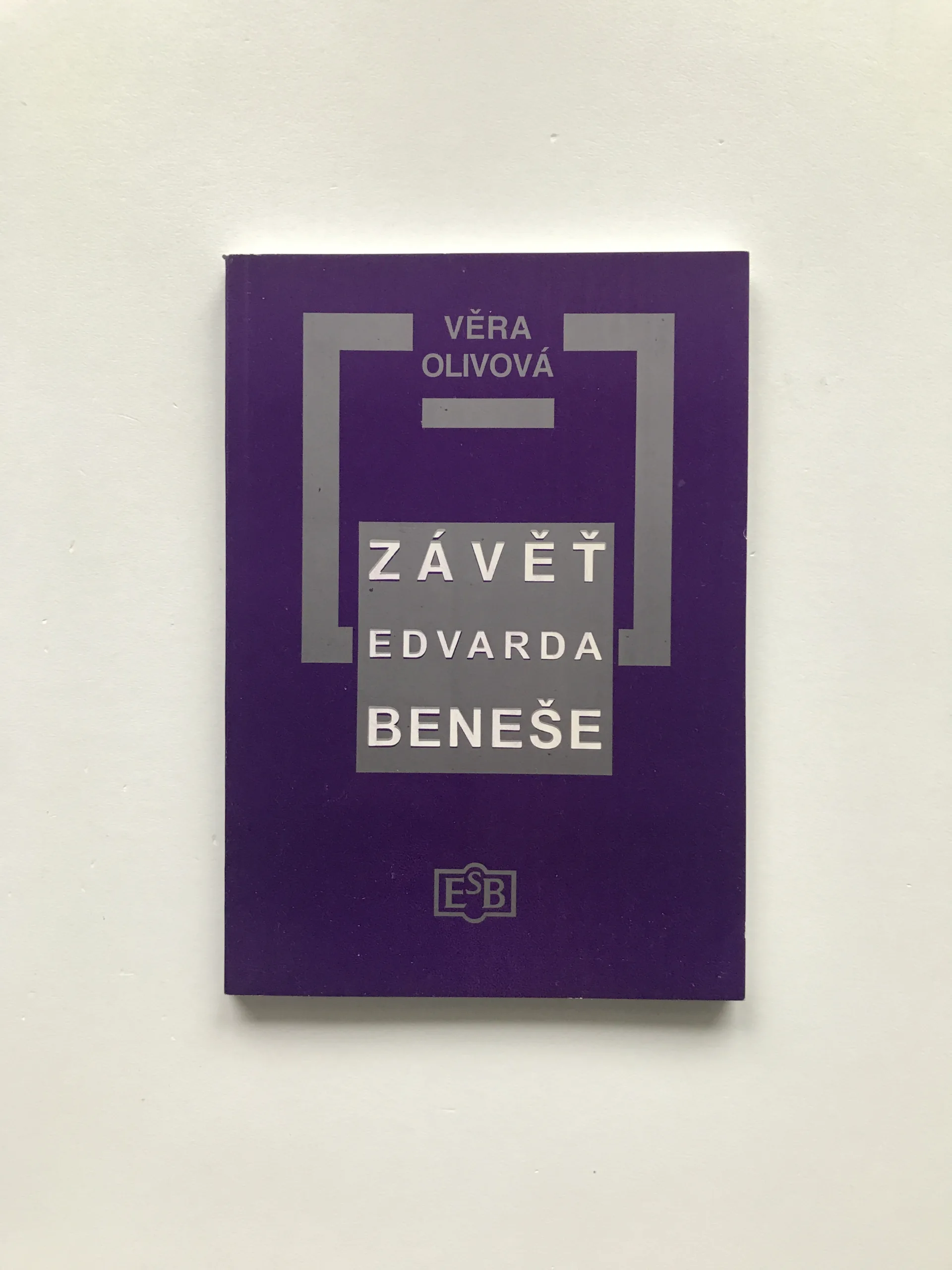 Závěť Edvarda Beneše a osudy jeho archivu, Věra Olivová