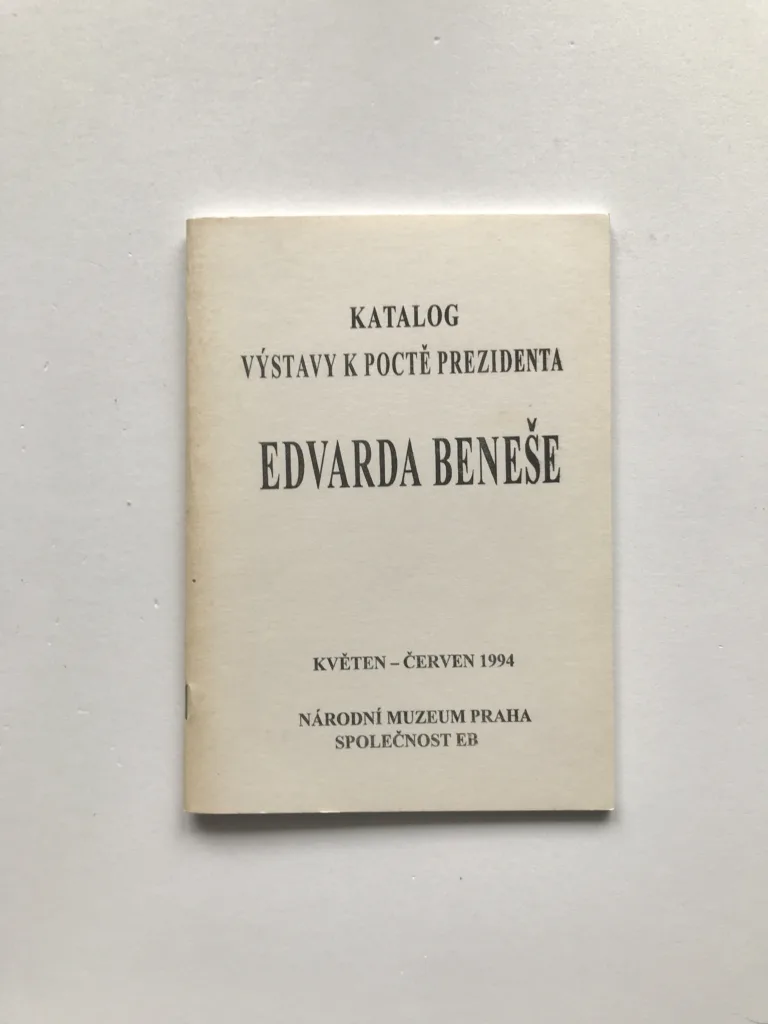 Katalog výstavy k poctě prezidenta Edvarda Beneše
