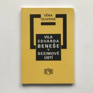 Vila Edvarda Beneše v Sezimově Ústí, Věra Olivová