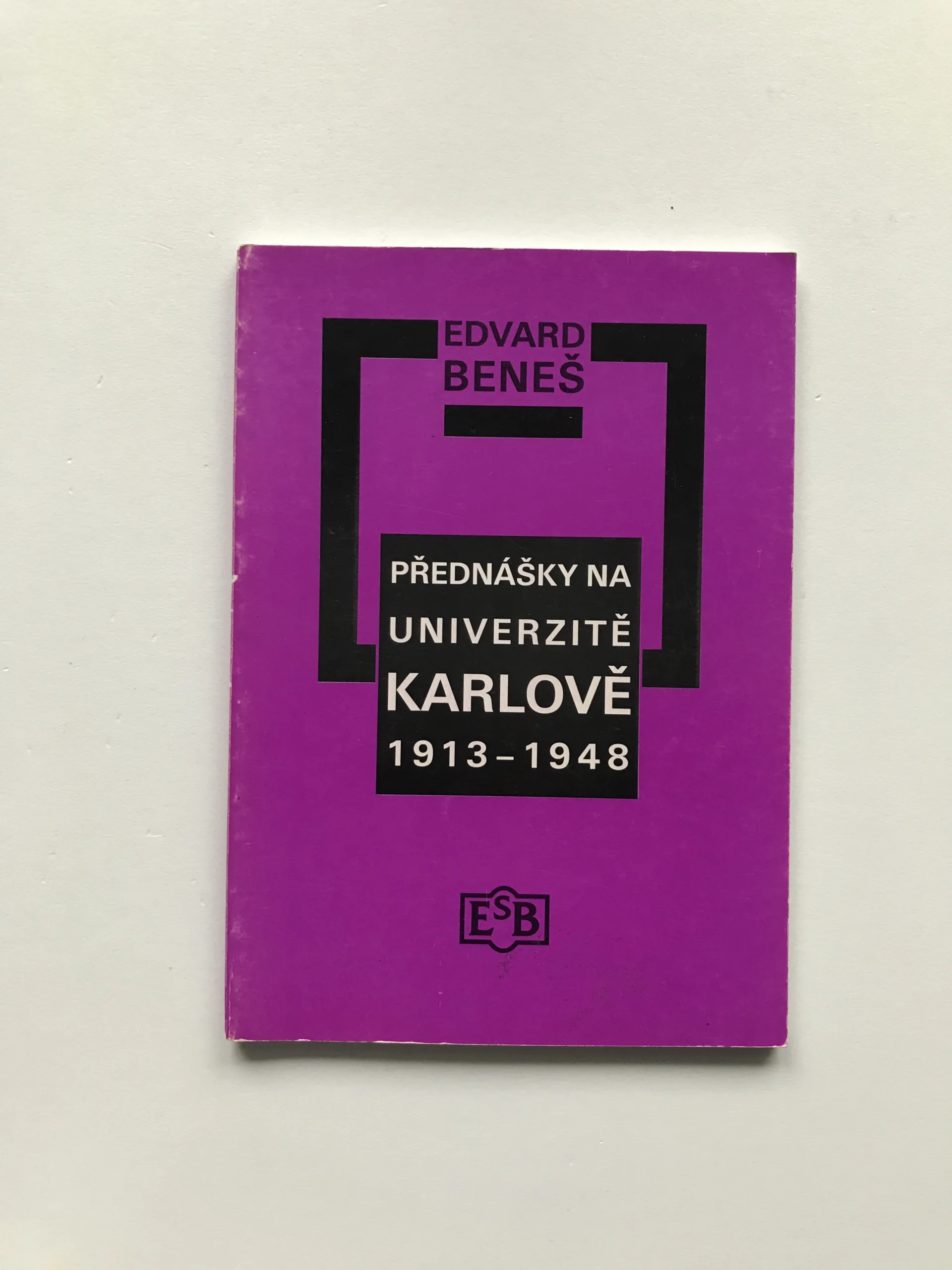 Přednášky na Univerzitě Karlově 1913-1948, Edvard Beneš