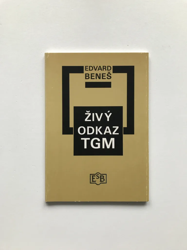 Živý odkaz TGM (Projevy 1937-1947), Edvard Beneš
