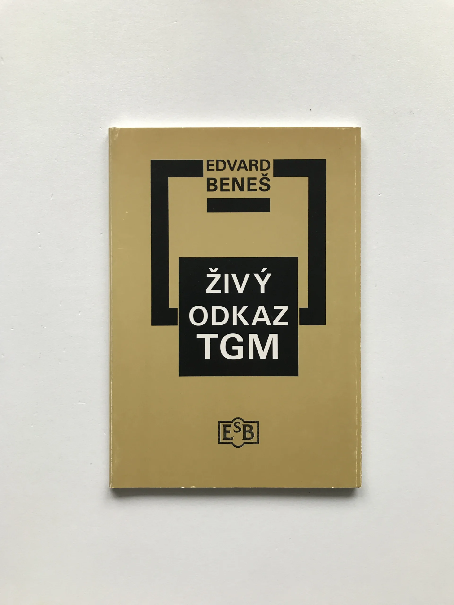 Živý odkaz TGM (Projevy 1937-1947), Edvard Beneš