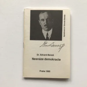 Nesnáze demokracie, Edvard Beneš