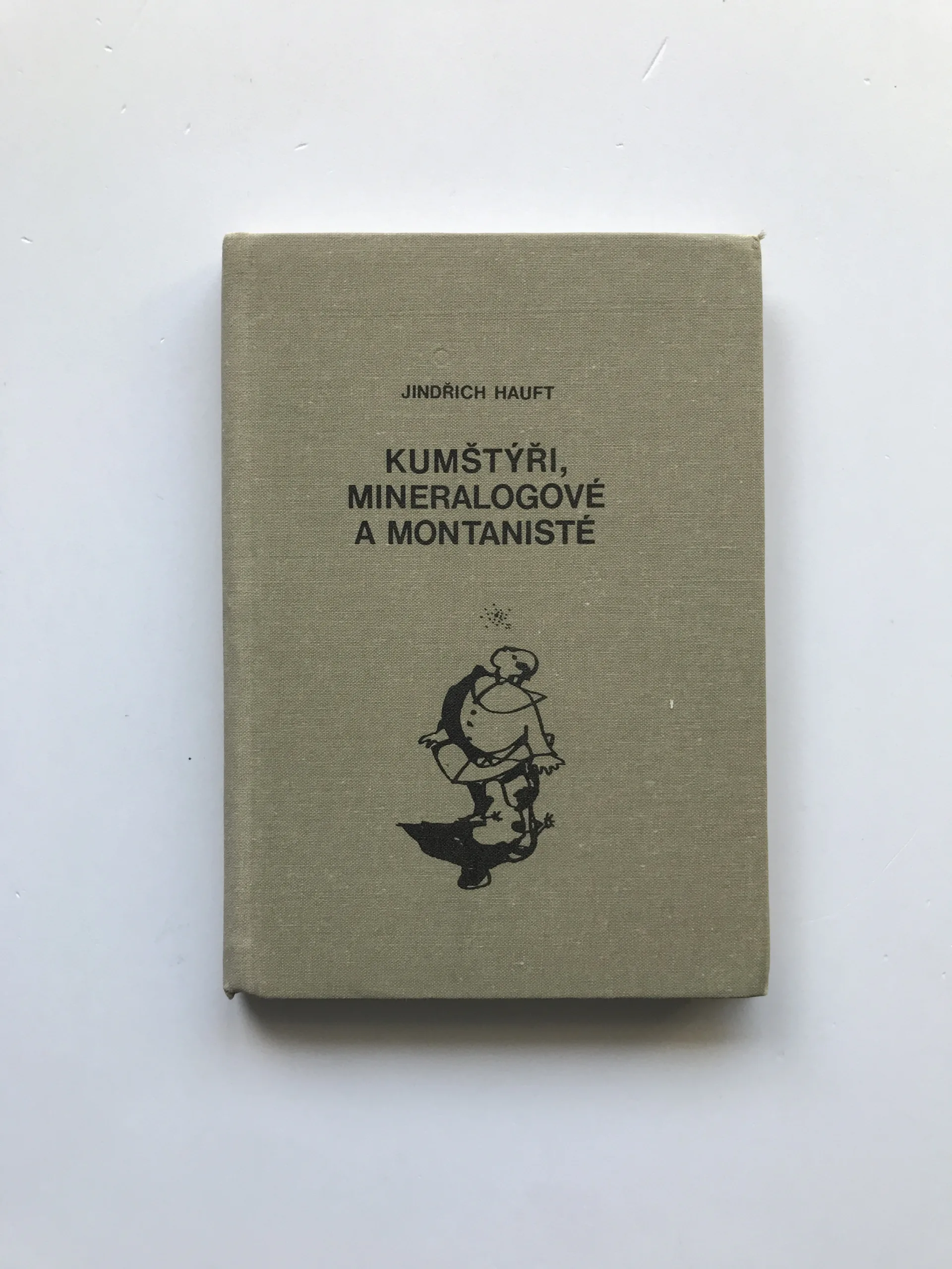 Kumštýři, mineralogové a montanisté, Jindřich Hauft