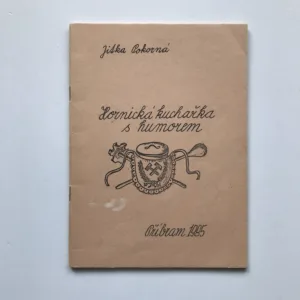 Hornická kuchařka s humorem, Jitka Pokorná
