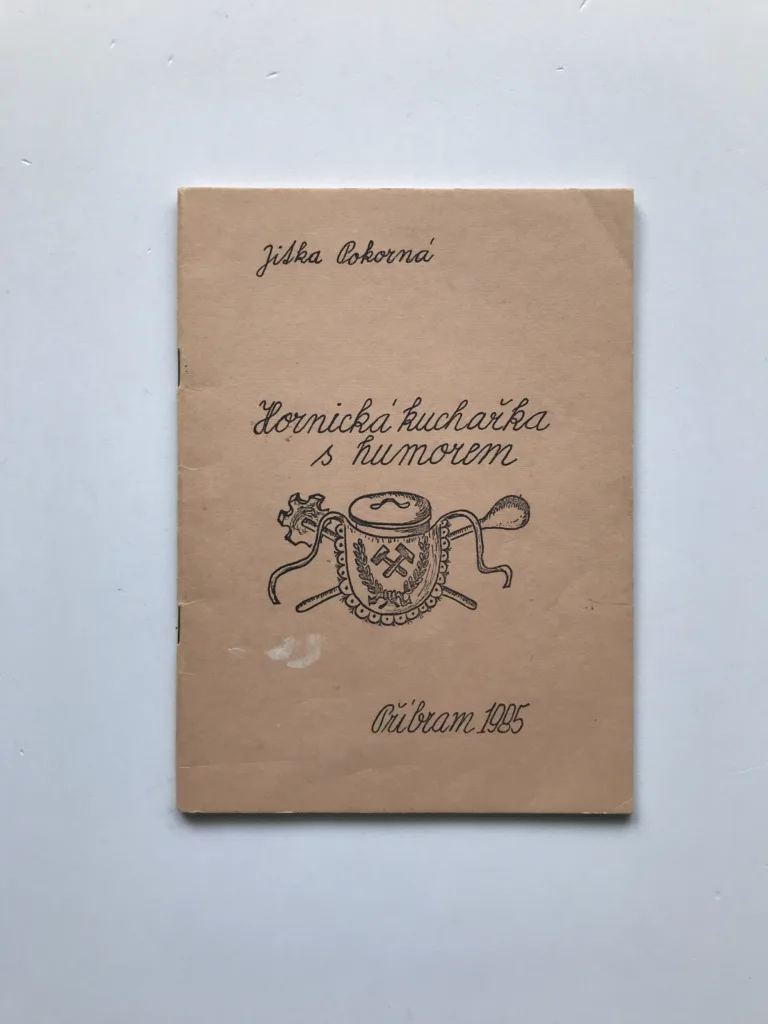 Hornická kuchařka s humorem, Jitka Pokorná