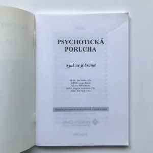 Psychotická porucha a jak se jí bránit, Ján Praško, Martin Bareš, Jiří Horáček, Dagmar Seifertová, Jiří Šípek