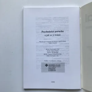 Psychotická porucha a jak se jí bránit, Ján Praško, Martin Bareš, Jiří Horáček, Dagmar Seifertová, Jiří Šípek