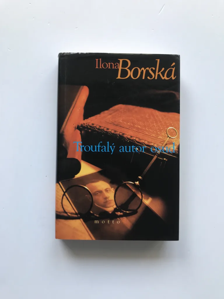 Troufalý autor osud, Ilona Borská