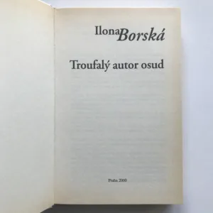 Troufalý autor osud, Ilona Borská