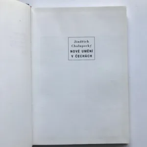 Nové umění v Čechách, Jindřich Chalupecký