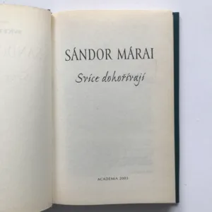 Svíce dohořívají, Sándor Márai