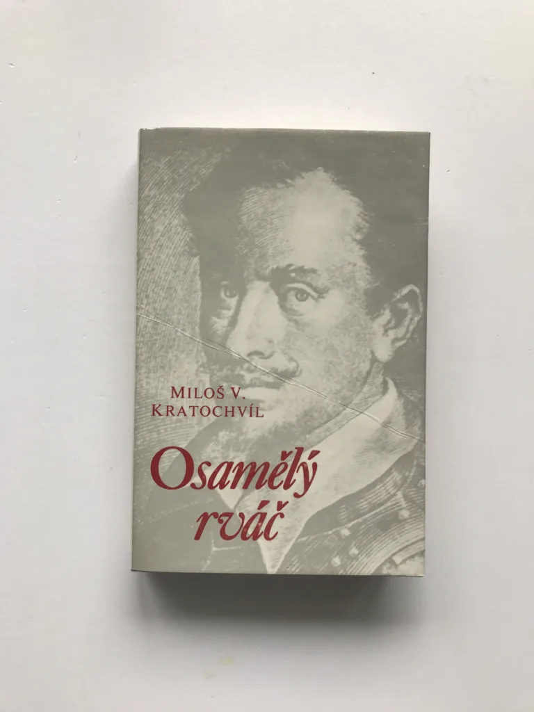 Osamělý rváč, Miloš V. Kratochvíl