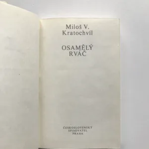 Osamělý rváč, Miloš V. Kratochvíl