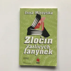 Zločin žárlivých fanynek, Inna Mirovská