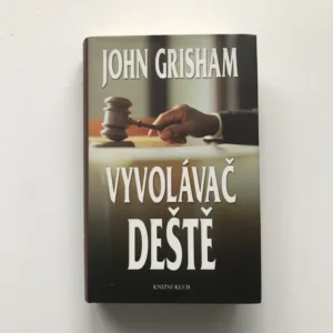 Vyvolávač deště, John Grisham