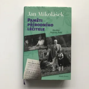 Paměti přírodního léčitele, Jan Mikolášek