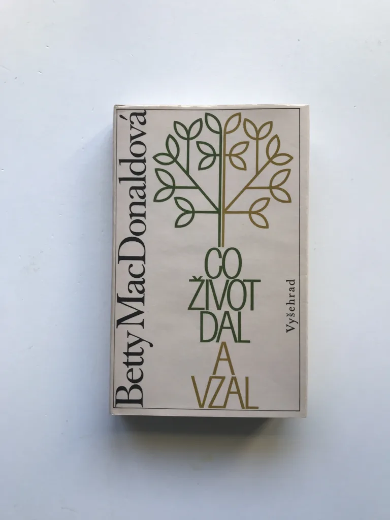 Co život dal a vzal, Betty MacDonaldová