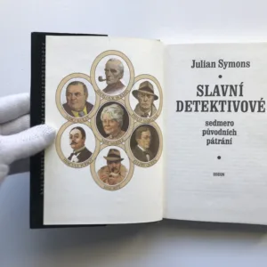 Slavní detektivové (Sedmero původních pátrání), Julian Symons