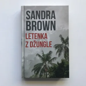 Letenka z džungle, Sandra Brown