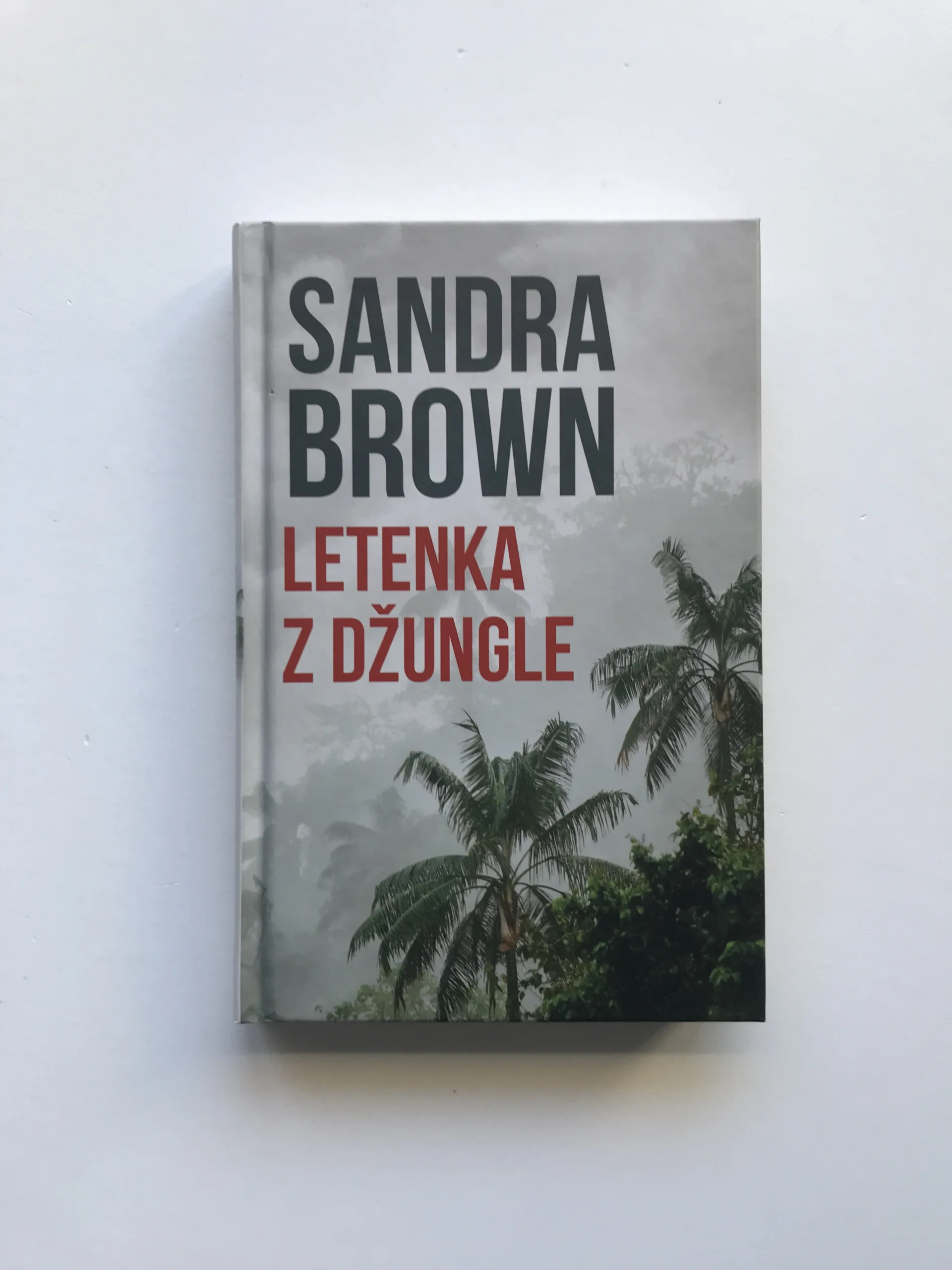 Letenka z džungle, Sandra Brown
