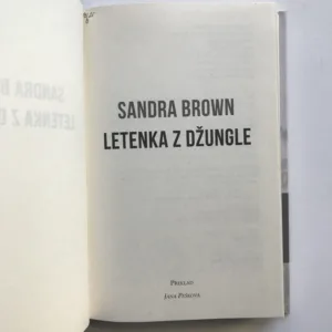 Letenka z džungle, Sandra Brown