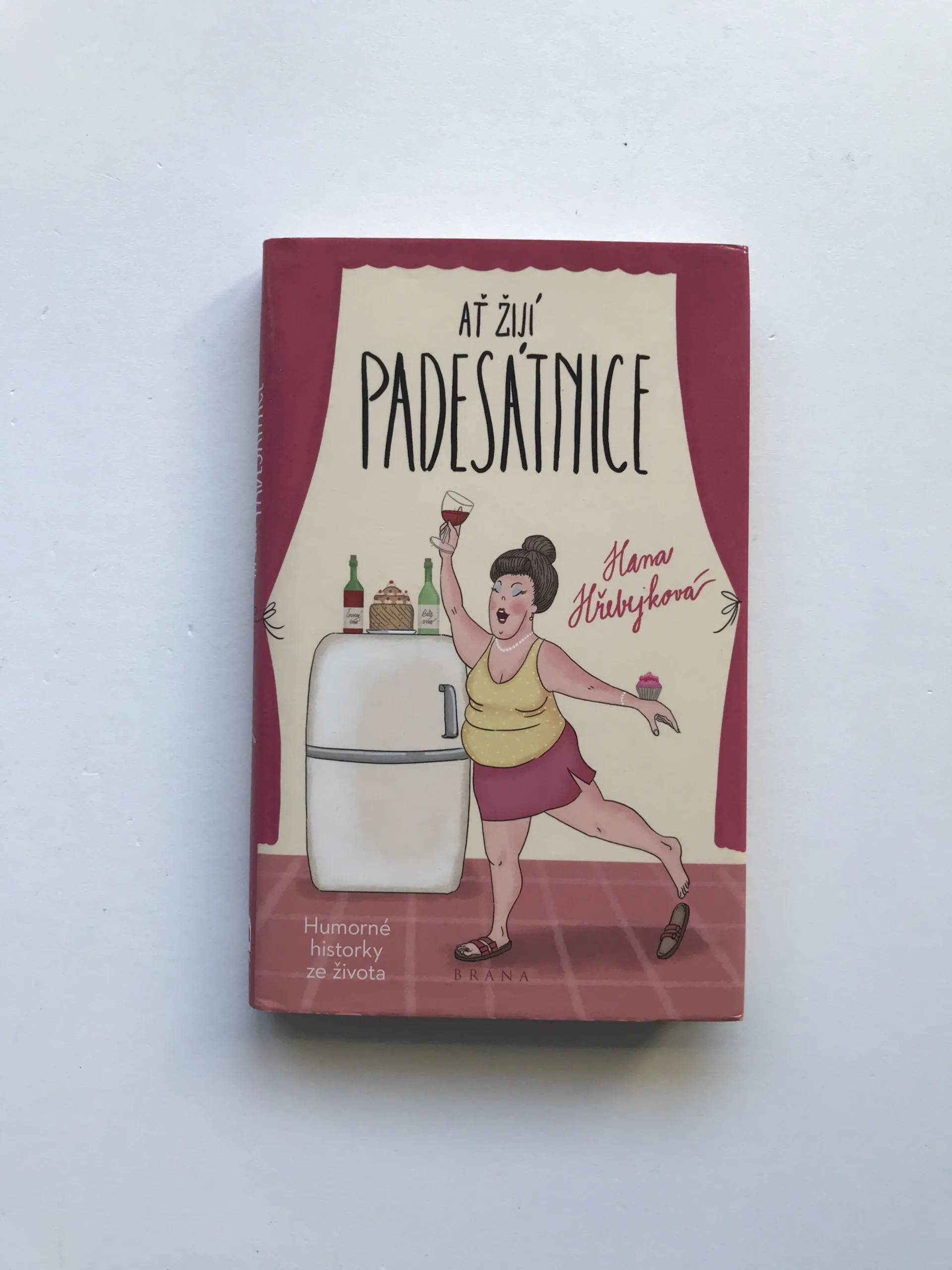 Ať žijí padesátnice, Hana Hřebejková