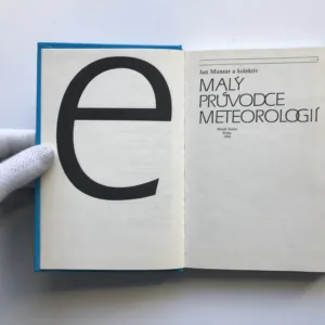 Malý průvodce meteorologií, Jan Munzar, kolektiv autorů