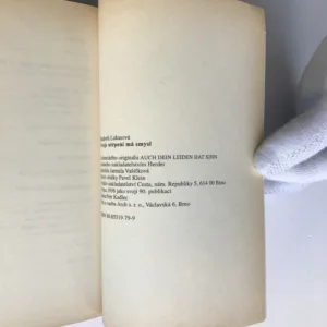 I tvoje utrpení má smysl (Logoterapeutická útěcha v krizi), Elisabeth Lukasová