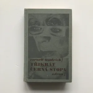 Třikrát Černá stopa, Cornell Woolrich