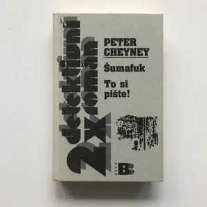 Šumafuk / To si pište!, Peter Cheyney