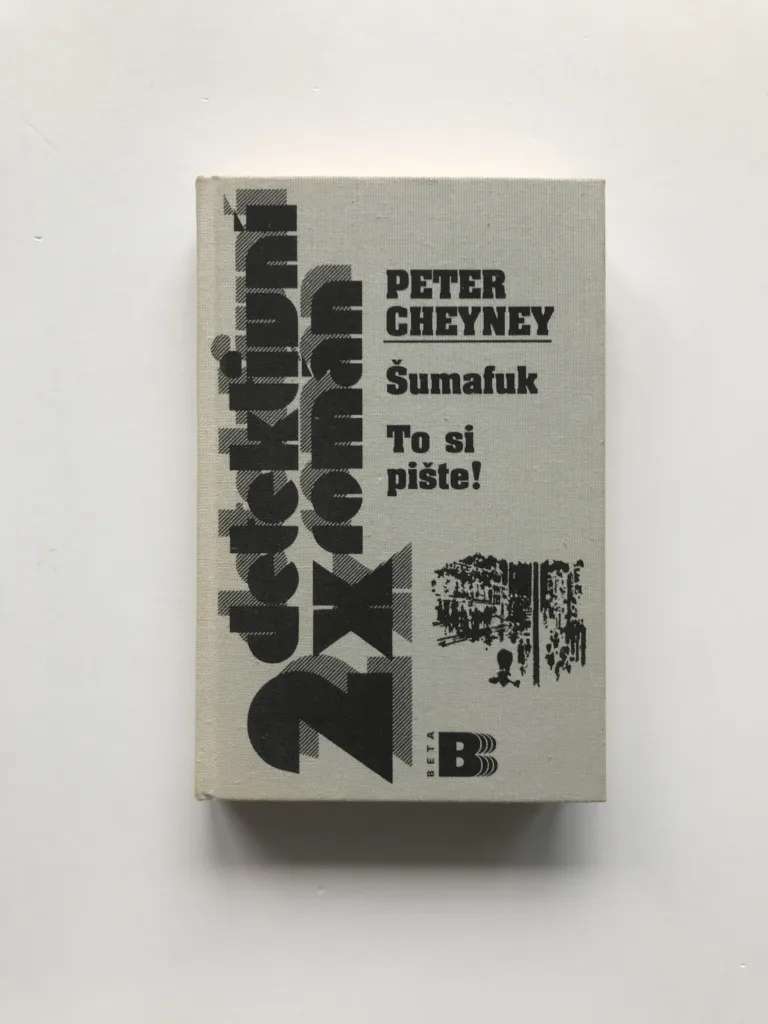 Šumafuk / To si pište!, Peter Cheyney