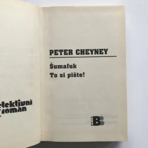 Šumafuk / To si pište!, Peter Cheyney