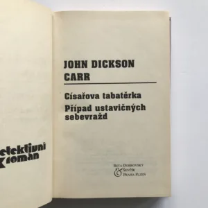 Císařova tabatěrka / Případ ustavičných sebevražd, John Dickson Carr