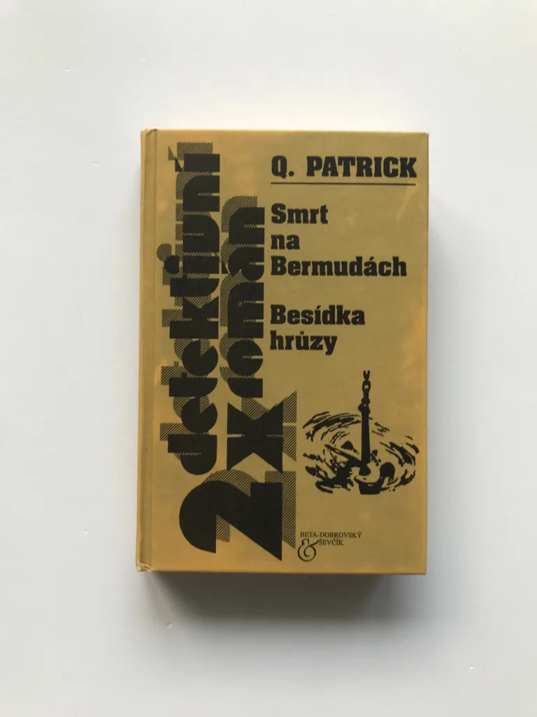 Smrt na Bermudách / Besídka hrůzy, Quentin Patrick