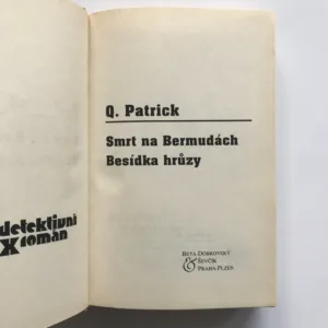 Smrt na Bermudách / Besídka hrůzy, Quentin Patrick