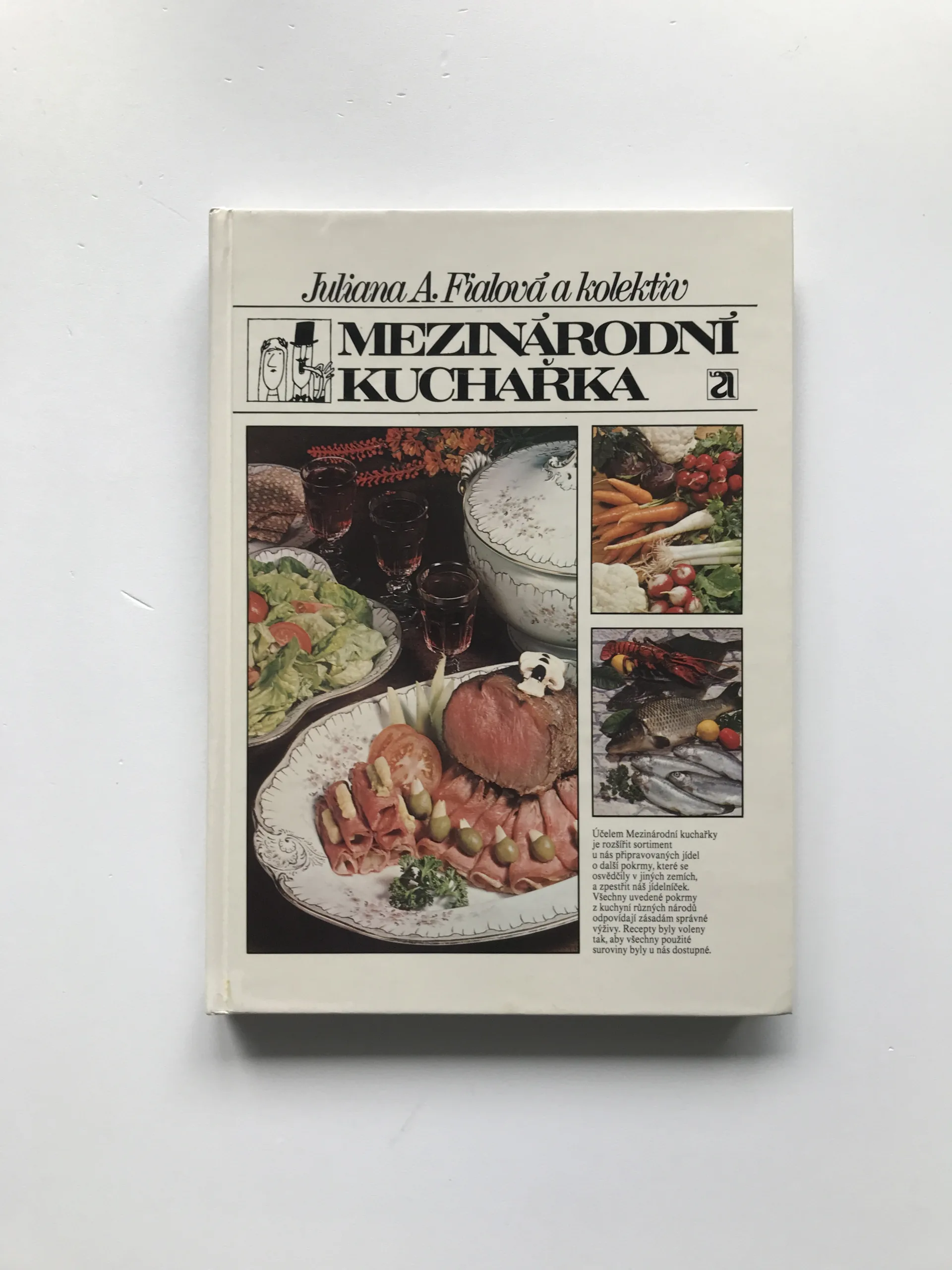 Mezinárodní kuchařka, Juliana A. Fialová, Adolf Born, kolektiv autorů
