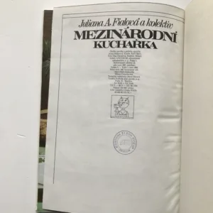 Mezinárodní kuchařka, Juliana A. Fialová, Adolf Born, kolektiv autorů