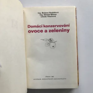 Domácí konzervování ovoce a zeleniny, Božena Hostašová, Eduard Němec, Libuše Vlachová