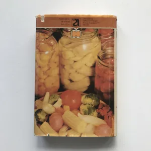 Domácí konzervování ovoce a zeleniny, Božena Hostašová, Eduard Němec, Libuše Vlachová